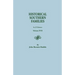 Historical Southern Families. in 23 Volumes. Volumes XVII