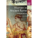 Women in Ancient Rome: A Sourcebook