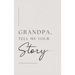 Grandpa, tell me your story (Hardback)