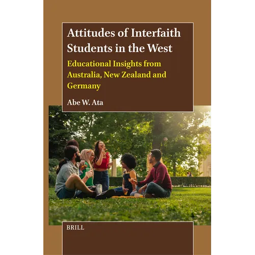 Attitudes of Interfaith Students in the West: Educational Insights from Australia, New Zealand and Germany
