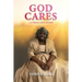 God Cares: A True Life Story