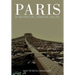 Paris in Architecture, Literature, and Art