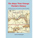 The Maps That Change Florida's History: Revisiting the Ponce de León and Narváez Settlement Expeditions