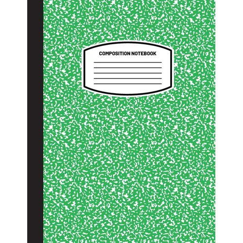 Classic Composition Notebook: (8.5x11) Wide Ruled Lined Paper Notebook Journal (Green) (Notebook for Kids, Teens, Students, Adults) Back to School and