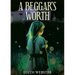 A Beggar's Worth