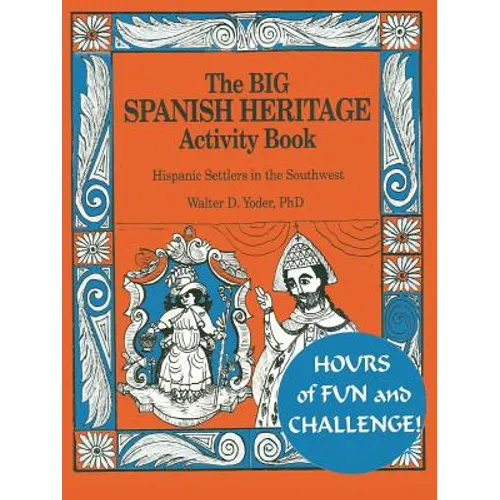 The Big Spanish Heritage Activity Book