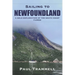 Sailing to Newfoundland: A Solo Exploration of the South Coast Fjords