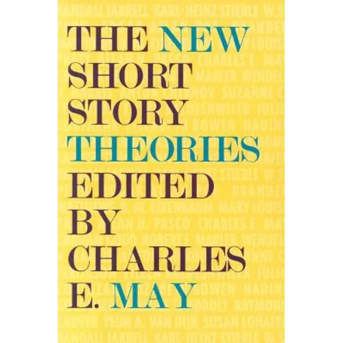 The New Short Story Theories