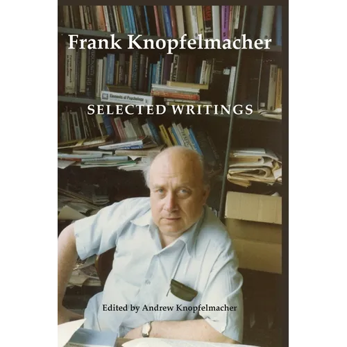 Frank Knopfelmacher: Selected Writings