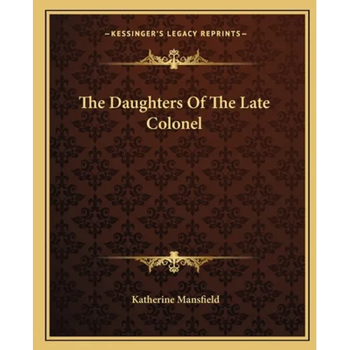 The Daughters Of The Late Colonel