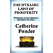 The Dynamic Laws of Prosperity: Forces that bring riches to you