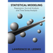 Statistical Modeling: Regression, Survival Analysis, and Time Series Analysis