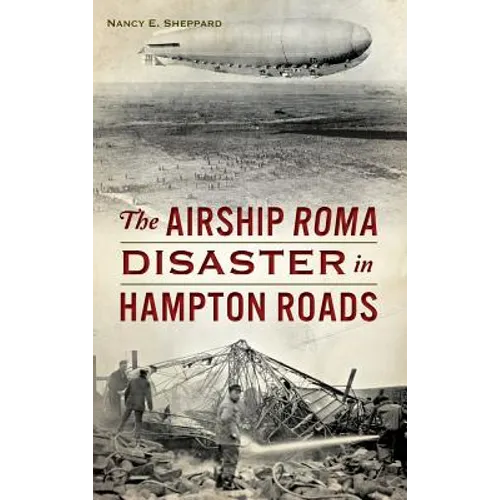 The Airship Roma Disaster in Hampton Roads