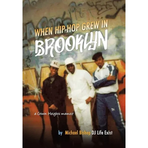 When Hip Hop Grew in Brooklyn