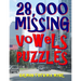 28,000 Missing Vowels Puzzles: Boost Your IQ & Improve Memory While Having Fun