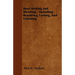 Boot Making and Mending - Including Repairing, Lasting, and Finishing