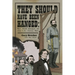 They Should Have Been Hanged: War Nerd Essays on the U.S. Civil War