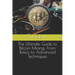 The Ultimate Guide to Bitcoin Mining: From Basics to Advanced Techniques