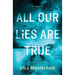 All Our Lies Are True