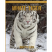 White Tiger: A Fun and Educational Book for Kids with Amazing Facts and Pictures