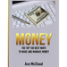 Money: The Top 100 Best Ways To Make And Manage Money