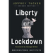 Liberty or Lockdown