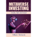 Metaverse Investing: Createe, Sell and Invest