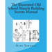 The Illustrated Old School Muscle Building Secrets Manual