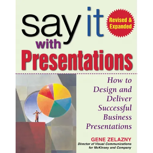 Say It with Presentations, 2e REV and Exp Ed (Pb)