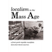 Localism in the Mass Age: A Front Porch Republic Manifesto