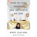 How to Lose Friends and Influence No One
