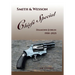 Smith & Wesson Chiefs Special: Diamond Jubilee, 1950-2025