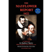 The Mayflower Report,1622: As Told by the Mayflower Pilgrims (Restored & Annotated; Illustrated w/Engravings, Prints & Maps)
