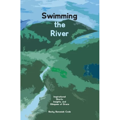 Swimming the River