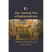 The Turkish War of Independence: A Military History, 1919-1923