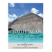Teotihuacan: The History of Ancient Mesoamerica's Largest City