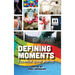 Defining Moments