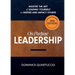 On Purpose Leadership: Master the Art of Leading Yourself to Inspire and Impact Others