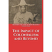 The Impact of Colonialism and Beyond