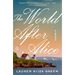 The World After Alice