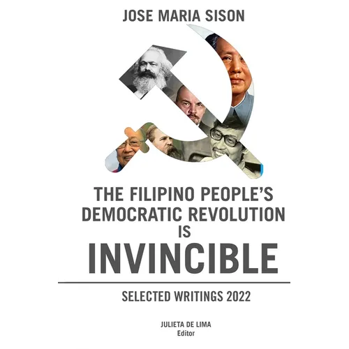 The Filipino People's Democratic Revolution is Invincible
