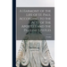 A Harmony of the Life of St. Paul According to the Acts of the Apostles and the Pauline Epistles