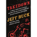 Takedown: A Small-Town Cop's Battle Against the Hells Angels and the Nation's Biggest Drug Gang