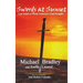 Swords at Sunset: Last Stand of North America's Grail Knights