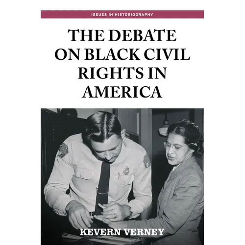 The Debate on Black Civil Rights in America: Second Edition