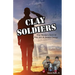 Clay Soldiers: One Marine's Story of War, Art & Atomic Energy
