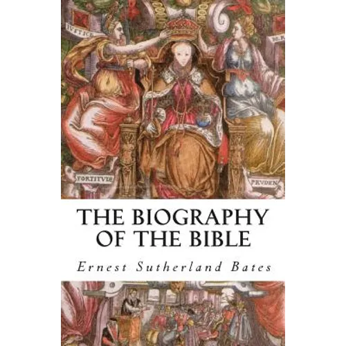 The Biography of the Bible