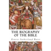 The Biography of the Bible
