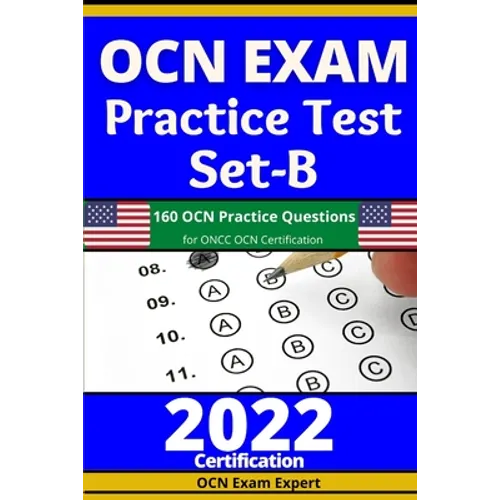 OCN Exam Practice Test Set-B: 160 OCN Practice Questions for ONCC OCN Certification