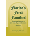 Florida's First Families: Translated Abstracts of Pre-1821 Spanish Censuses, Volume 1